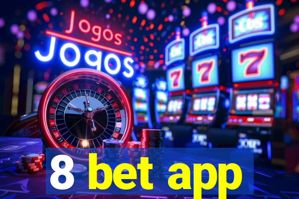 8 bet app